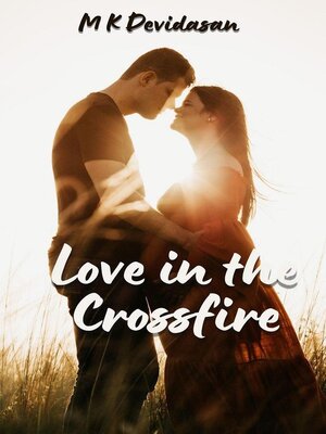 cover image of Love in the Crossfire